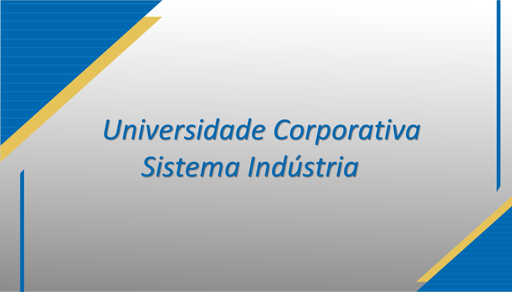 Universidade Corporativa Sistema Indústria